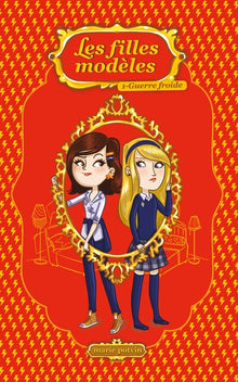 Les filles modèles T01 - Opération découverte: Guerre froide