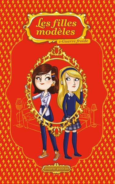 Les filles modèles T01 - Opération découverte: Guerre froide