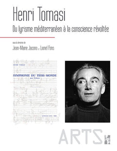 Henri Tomasi du lyrisme méditerranéen à la conscience révoltée
