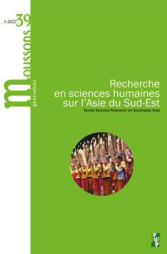 Recherche en sciences humaines sur l’Asie du Sud-Est n° 39