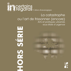 La catastrophe ou l'art de frissonner (encore)