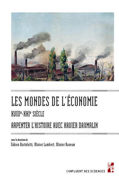 Les mondes de l’économie, XVIIIe-XXIe siècle