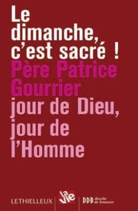 Le dimanche, c'est sacré !