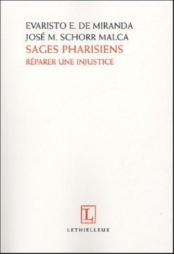 Sages pharisiens: Réparer une injustice