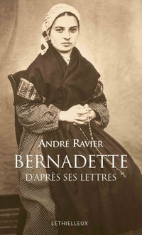 Bernadette d'après ses lettres