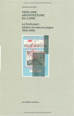 Le Corbusier Vers une architecture du livre /franCais
