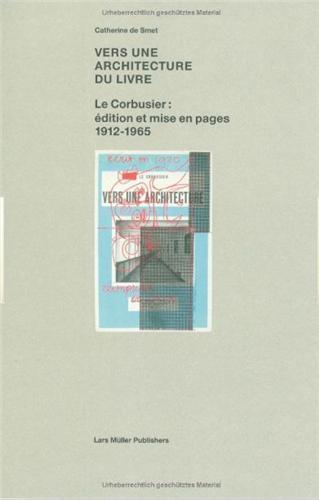 Le Corbusier Vers une architecture du livre /franCais