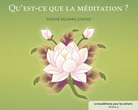 Qu'est-ce que la méditation