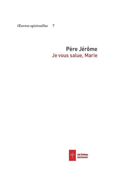 Je vous salue, Marie