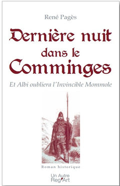 Dernière nuit dans le Comminges - et Albi oubliera l'invincible Mommole
