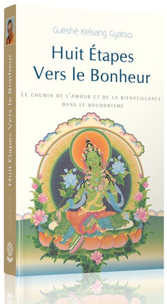 Huit étapes vers le bonheur