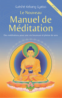Le nouveau manuel de méditation