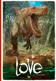 LOVE T04 LES DINOSAURES