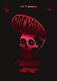 Rockabilly Zombie Superstar Intégrale