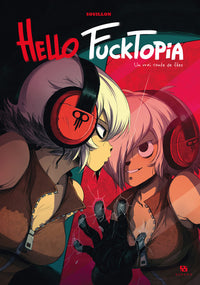 Hello fucktopia : Un vrai conte de fées