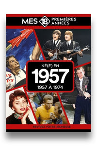 Mes 18 premières années - Né en 1957