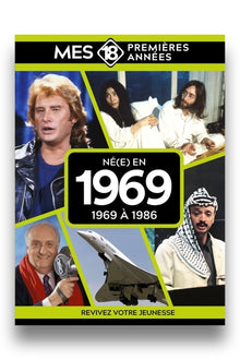 Mes 18 premières années - Né en 1969