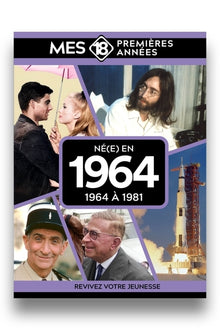 Mes 18 premières années - Né en 1964