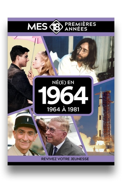 Mes 18 premières années - Né en 1964