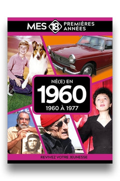 Mes 18 premières années - Né en 1960