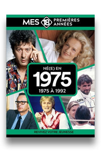 Mes 18 premières années - Né en 1975