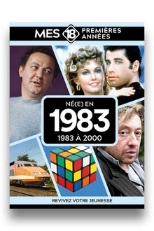 Mes 18 premières années - Né en 1983