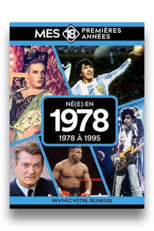 Mes 18 premières années - Né en 1978