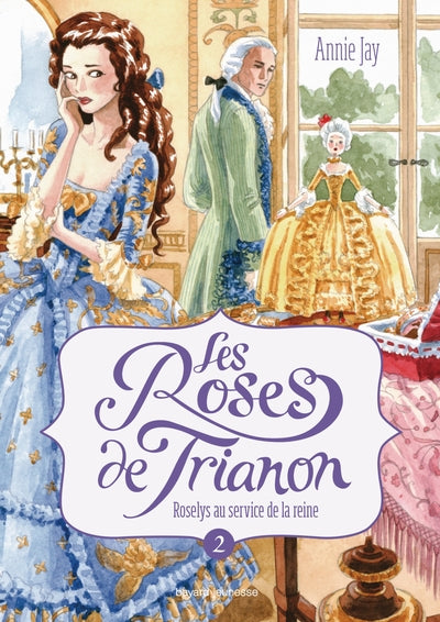 Les roses de Trianon - Tome 2