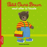 Petit ours brun veut aller à l'école