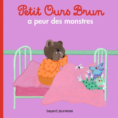 Petit ours brun a peur des monstres