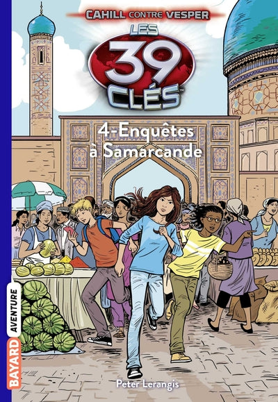 Les 39 clés, Tome 14 : Enquêtes à Samarcande