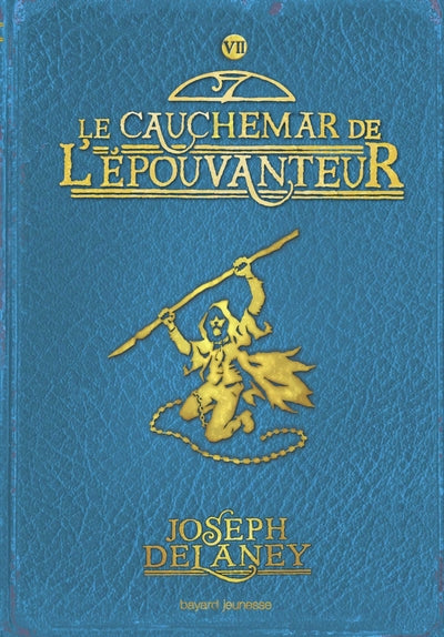 L'Épouvanteur, Tome 07