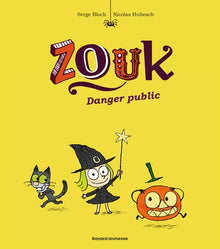 Zouk, Tome 02: Danger public
