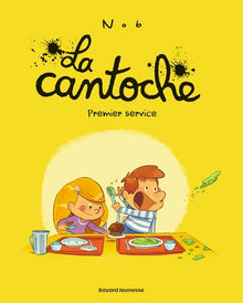 La cantoche, Tome 01: Premier service