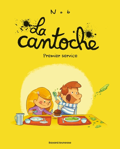 La cantoche, Tome 01: Premier service