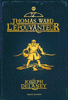 L'Épouvanteur, Tome 14