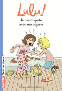 Lulu, Tome 01: Je me dispute avec ma copine
