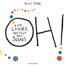 Oh! Un livre qui fait des sons