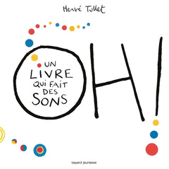 Oh! Un livre qui fait des sons