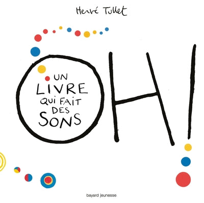 Oh! Un livre qui fait des sons