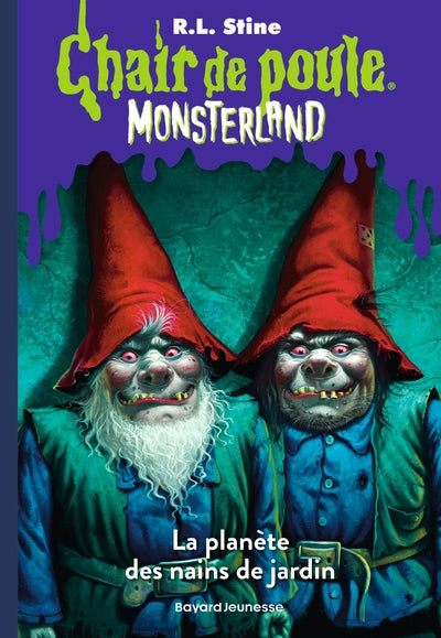 Monsterland, Tome 01: L'invasion des nains de jardin
