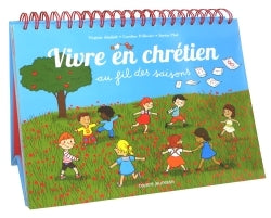 Vivre en chrétien au fil des saisons