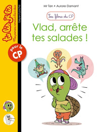 Les filous du CP, Tome 03: Vlad, arrête tes salades