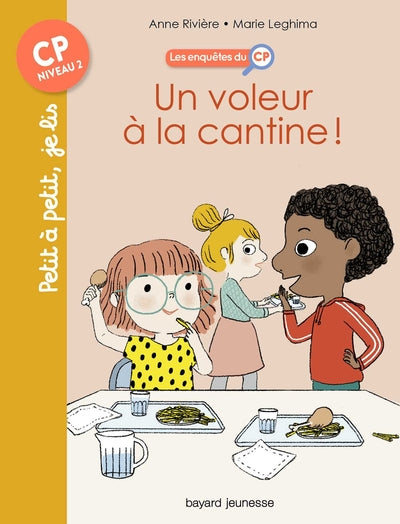 Un voleur à la cantine