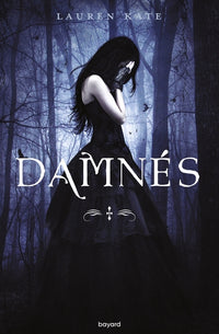 Damnés, Tome 01