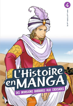L'histoire en manga tome 4- D'Attila à Guillaume le Conquérant