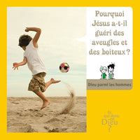 Et qui donc est Dieu - Module 10 - Enfant