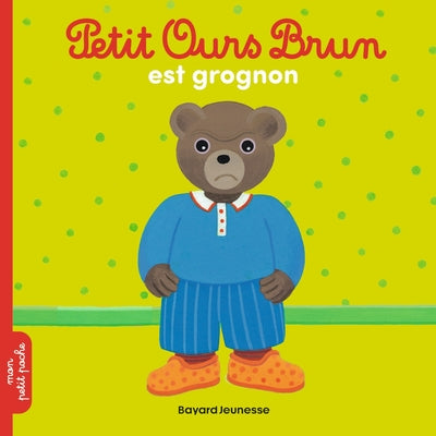 Petit ours brun est grognon