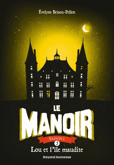Le manoir, tome 5 : Lou et l'Ile maudite