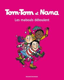 Tom-Tom et Nana, Tome 25